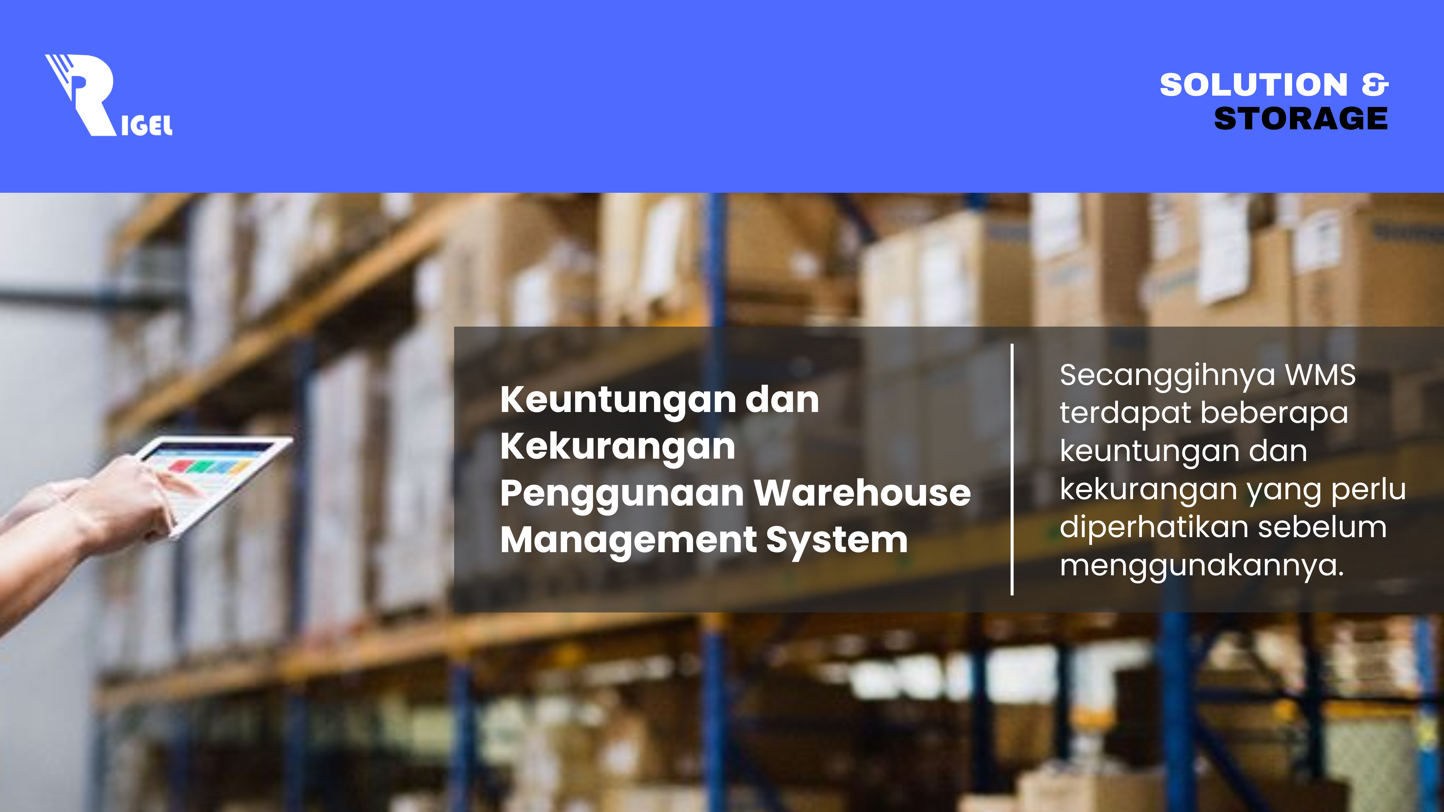 Keuntungan dan Kekurangan Penggunaan Warehouse Management System