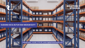 Gudang Kecil Butuh Rak Medium Duty