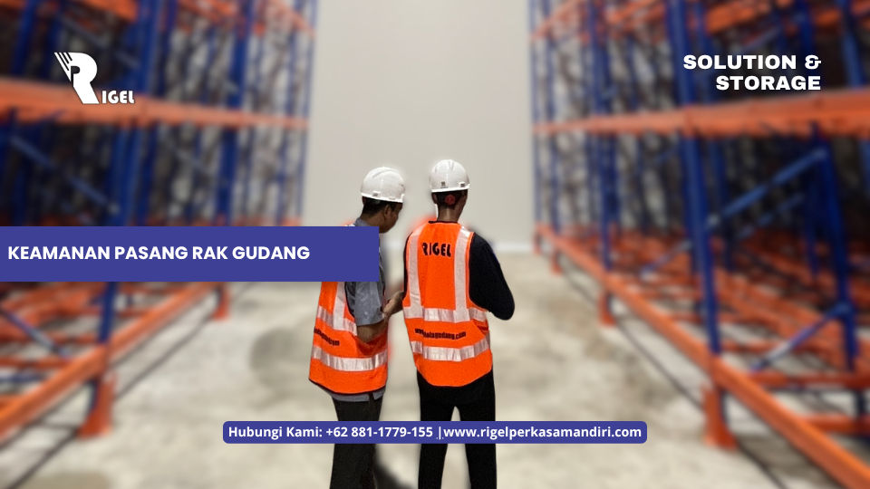 Keamanan Pasang Rak Gudang
