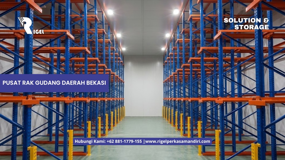 Pusat Rak Gudang Daerah Bekasi